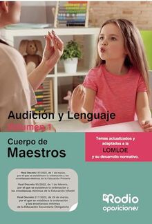 Cuerpo de Maestros. Audición y Lenguaje. Volumen 1. LOMLOE