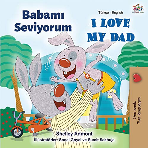 I Love My Dad (Turkish English Bilingual Book) (Turkish English Bilingual Collection)