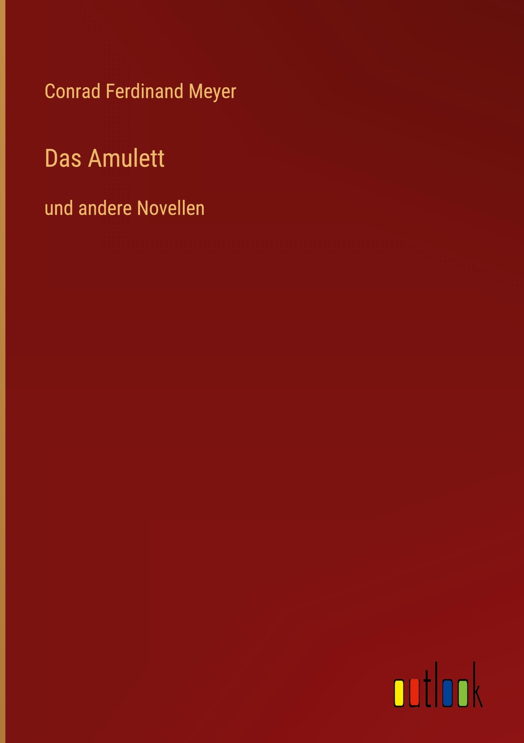 Das Amulett: und andere Novellen