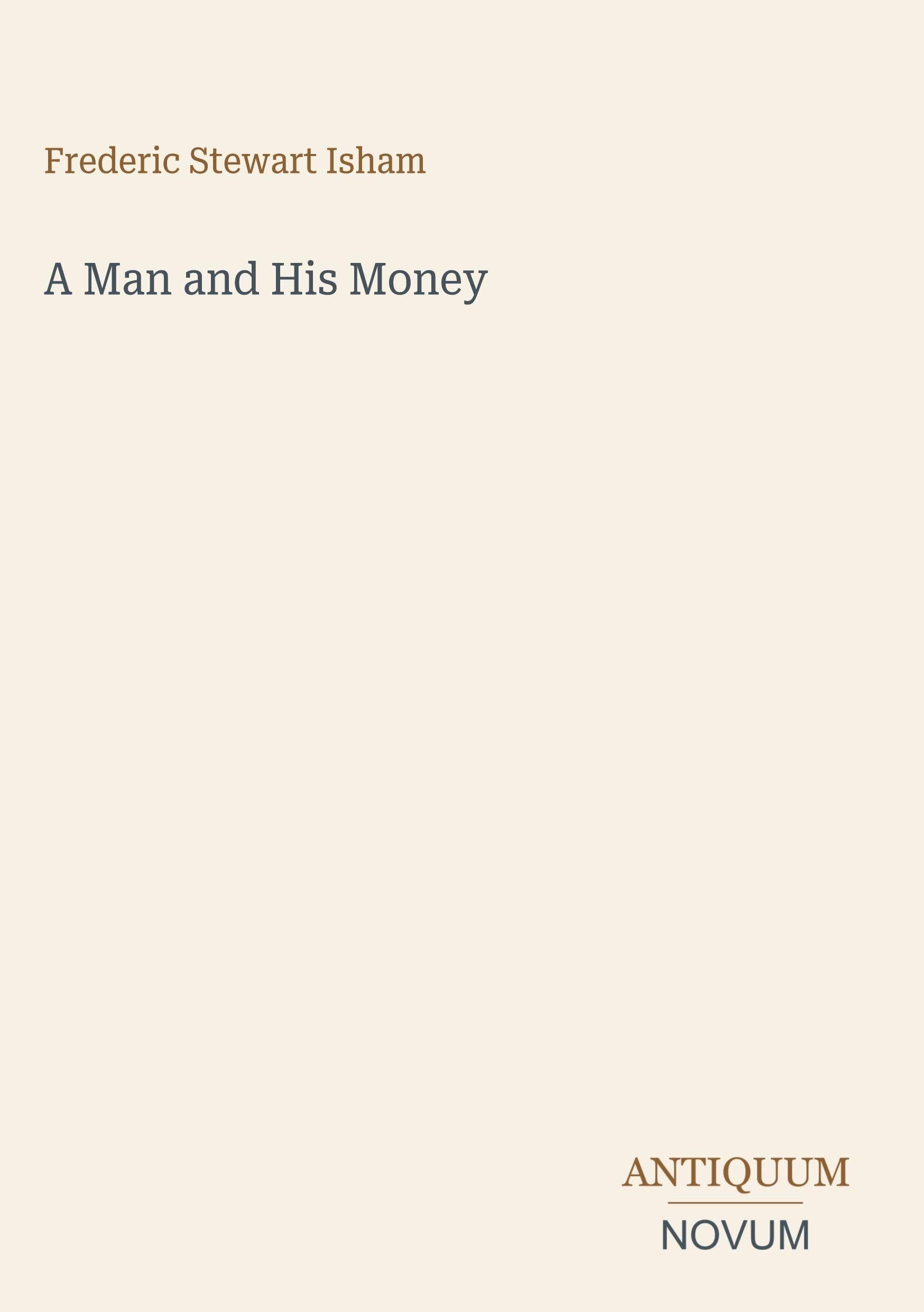 A Man and His Money