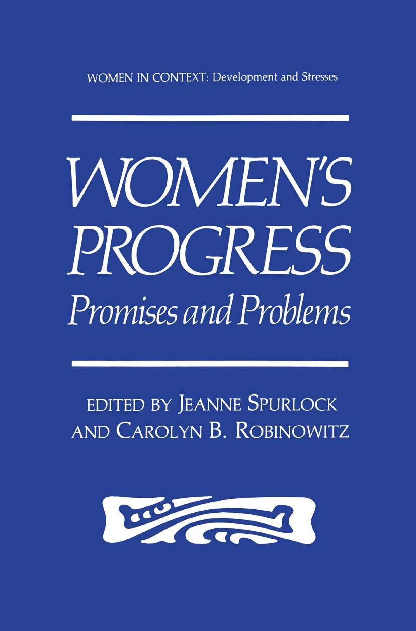 Women’s Progress: Promises and Problems (Women in Context)