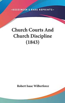 Church Courts And Church Discipline (1843)
