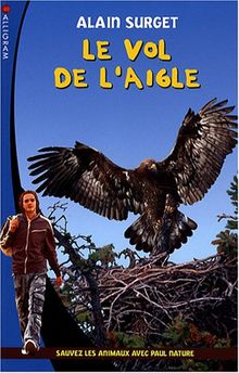 Le vol de l'aigle