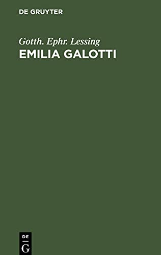 Emilia Galotti: Ein Trauerspiel in fünf Aufzügen