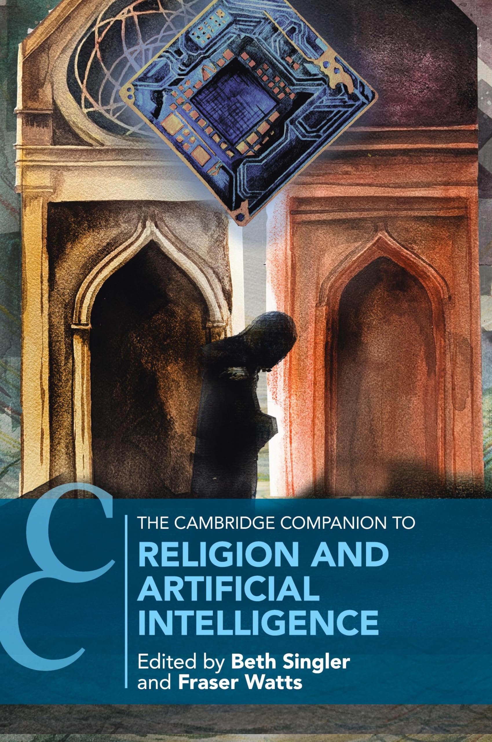 The Cambridge Companion to Religion and Artificial Intelligence (Cambridge Companions to Religion)