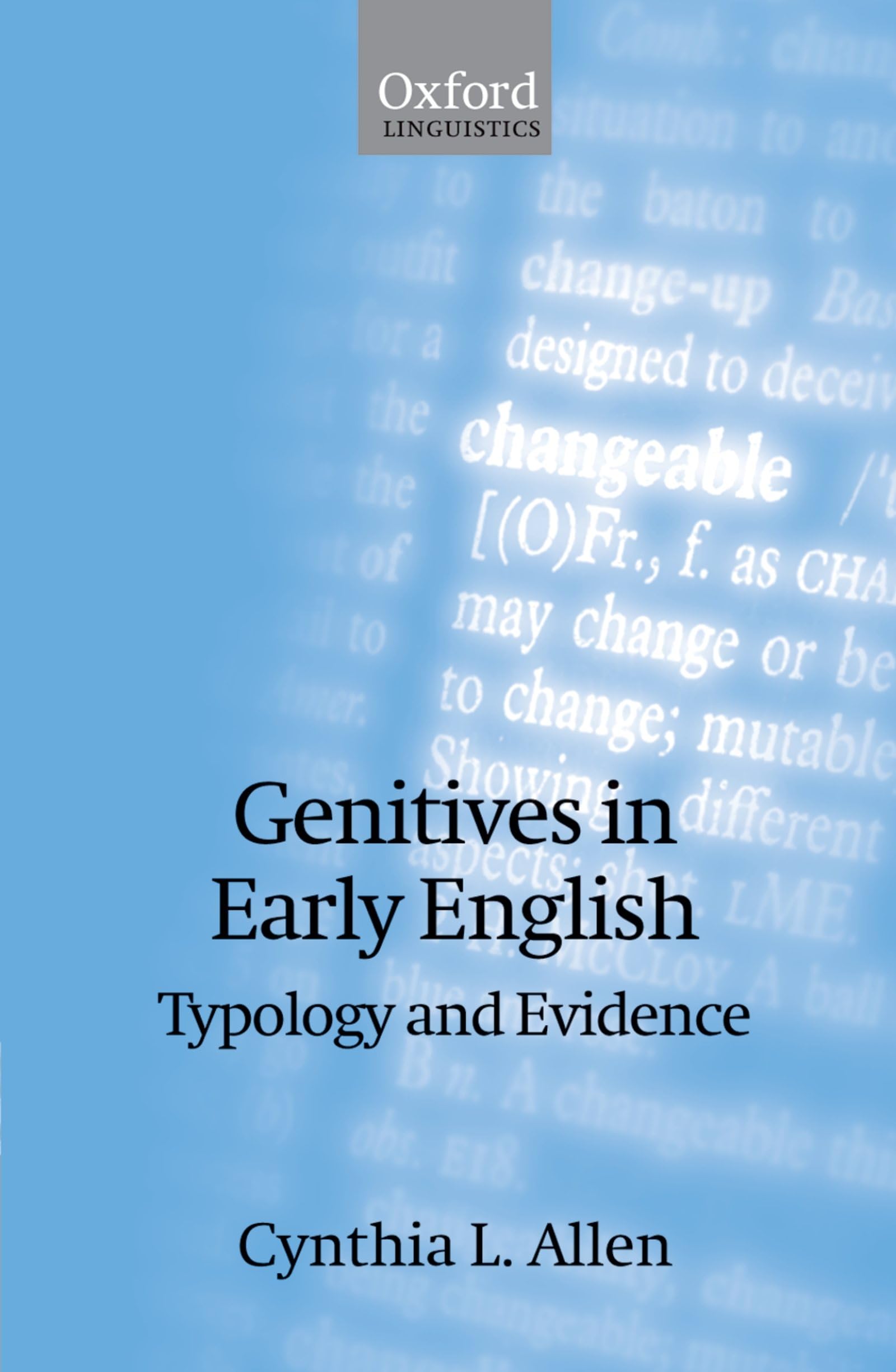Genitives in Early English: Typology and Evidence (Oxford Linguistics)
