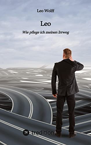 Leo: Wie pflege ich meinen Irrweg.