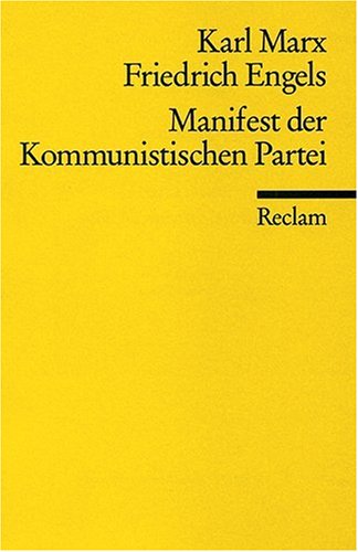 Manifest Der Kommunistischen Partei Von Marx Karl Und Friedrich Engels