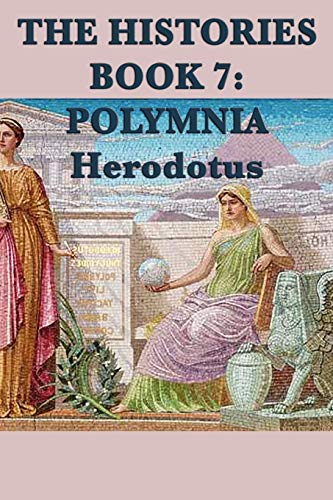 The Histories Book 7: Polymnia (Herodotus' Histories)