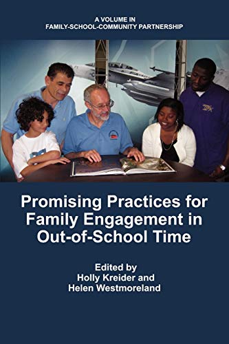 Promising Practices for Family Engagement in Out-of-School Time (Family School Community Partnership Issues)