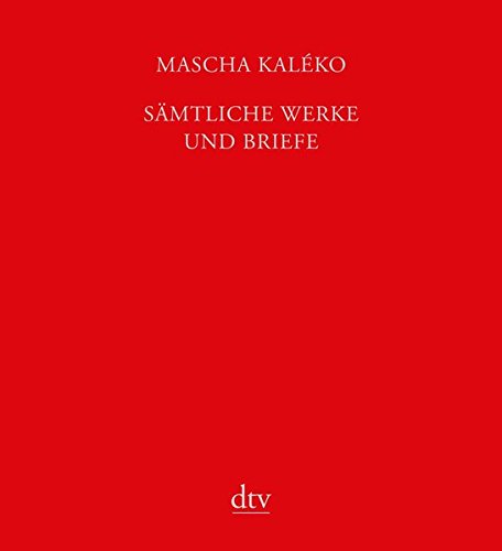 Sämtliche Werke und Briefe in vier Bänden - Mascha Kaléko Gebunden