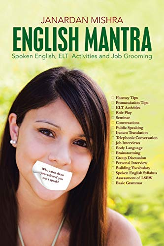 English Mantra: Spoken English, ELT Activites and Job Grooming