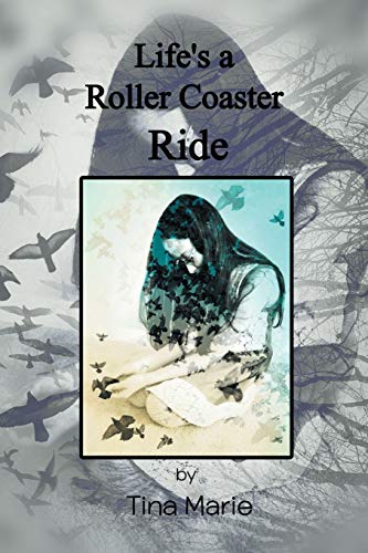 Life’s a Roller-Coaster Ride