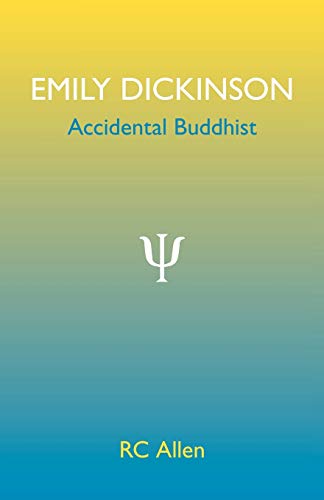 Emily Dickinson, Accidental Buddhist