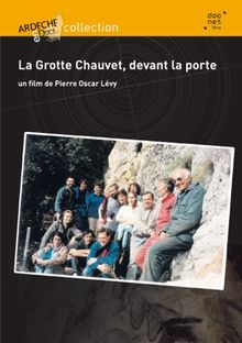 La grotte chauvet devant la porte [FR Import]