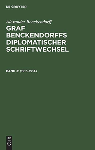 1913–1914 (Alexander Benckendorff: Graf Benckendorffs Diplomatischer Schriftwechsel)