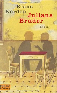 Julians Bruder: Roman