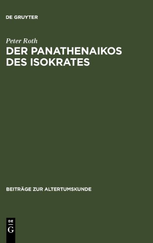Der Panathenaikos des Isokrates: Übersetzung und Kommentar (Beitrage Zur Altertumskunde)