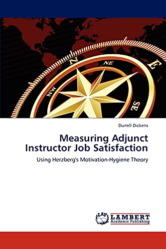 Measuring Adjunct Instructor Job Satisfaction: Using Herzberg's Motivation-Hygiene Theory