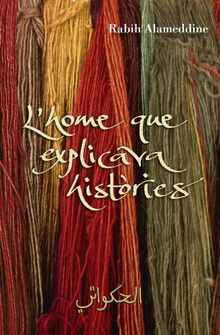 L'home que explicava històries (NARRATIVA, Band 136092)