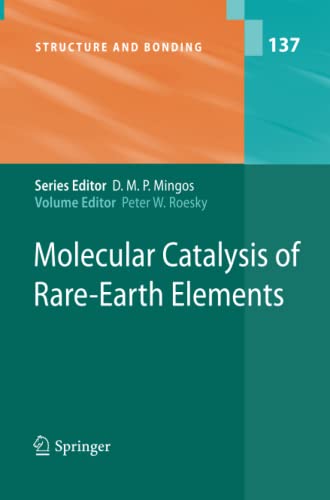Molecular Catalysis of Rare-Earth Elements (Structure and Bonding, Band 137)