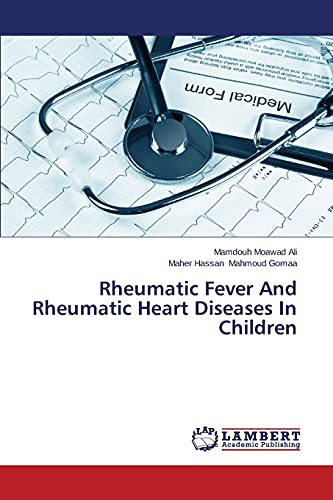Rheumatic Fever And Rheumatic Heart Diseases In Children