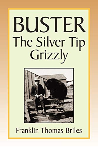 Buster, the Silver Tip Grizzly