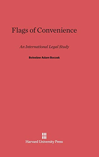 Flags of Convenience: An International Legal Study