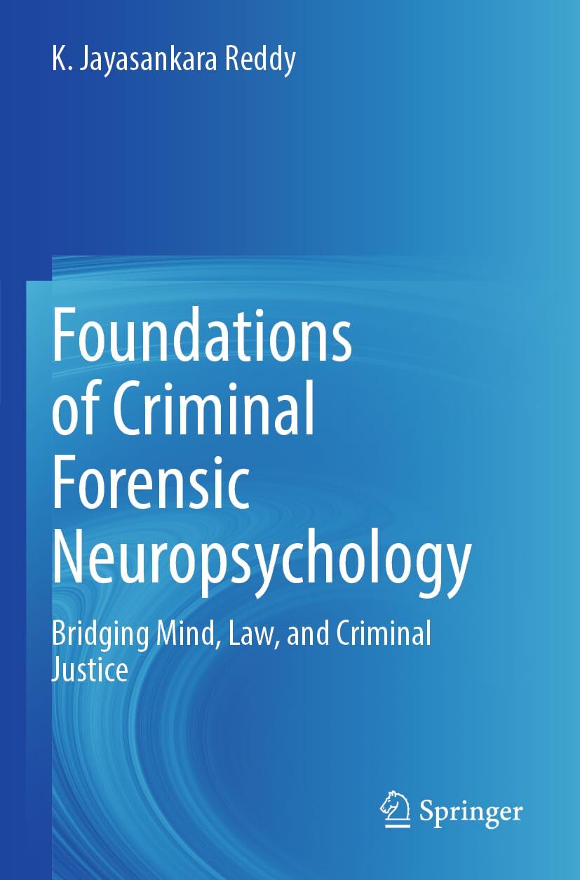 Foundations of Criminal Forensic Neuropsychology