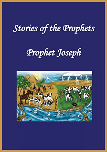 Stories of the Prophets: Prophet Joseph