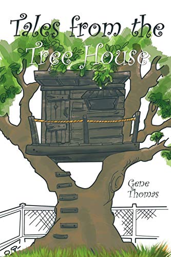Tales From The Tree House