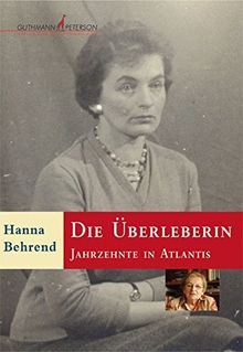 Die Überleberin: Jahrzehnte in Atlantis