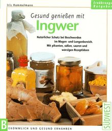 Gesund genießen mit Ingwer