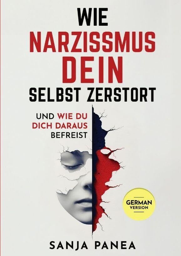Wie Narzissmus Dein Selbst zerstört