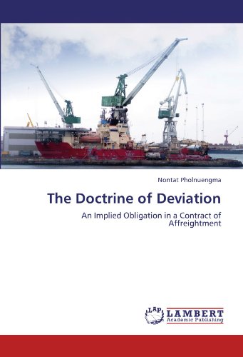 The Doctrine of Deviation: An Implied Obligation in a Contract of Affreightment