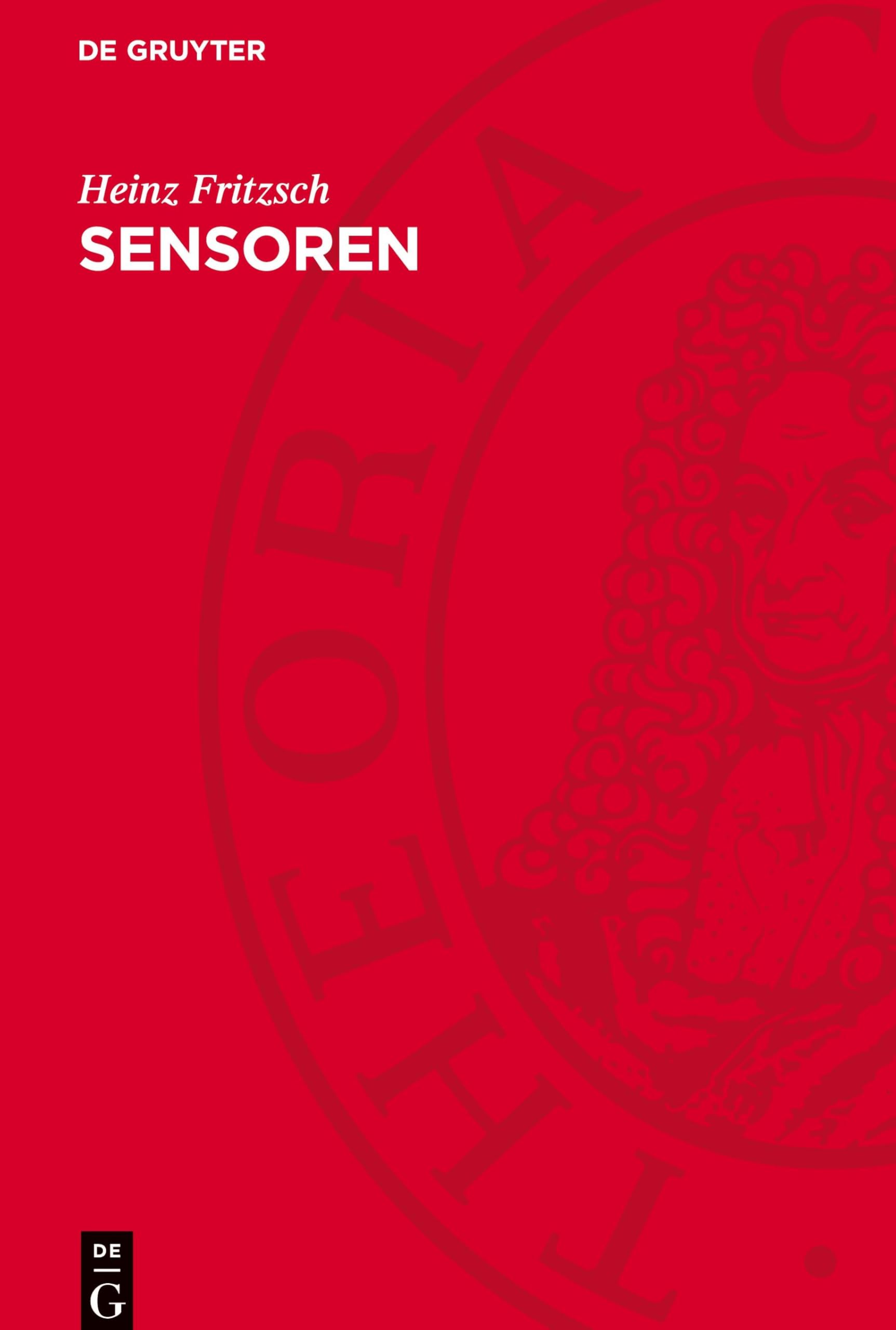 Sensoren: Moderne Funktionselemente für die Rationalisierung fertigungstechnischer Prozesse