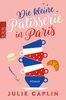 Die kleine Patisserie in Paris (Romantic Escapes, Band 3)