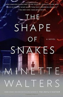 The Shape of Snakes: (Vintage Crime/Black Lizard)