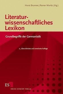 Literaturwissenschaftliches Lexikon. Grundbegriffe der Germanistik