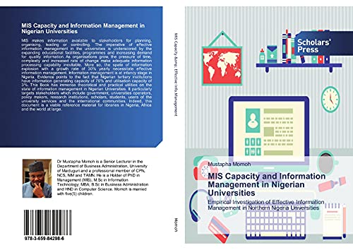 MIS Capacity and Information Management in Nigerian Universities: Empirical Investigation of Effective Information Management in Northern Nigeria Universities