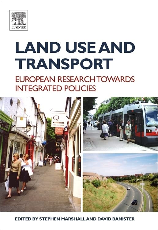 Land Use and Transport Planning: European Perspectives on Integrated Policies
