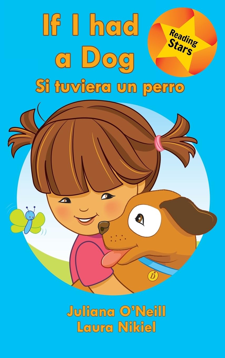 If I had a Dog / Si tuviera un perro (Xist Kids Bilingual Spanish English, Band 4)