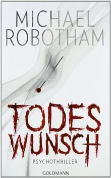 Todeswunsch: Psychothriller