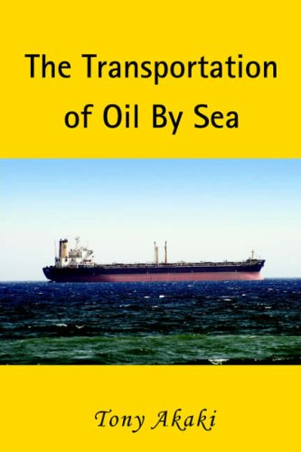 The Transportation of Oil By Sea