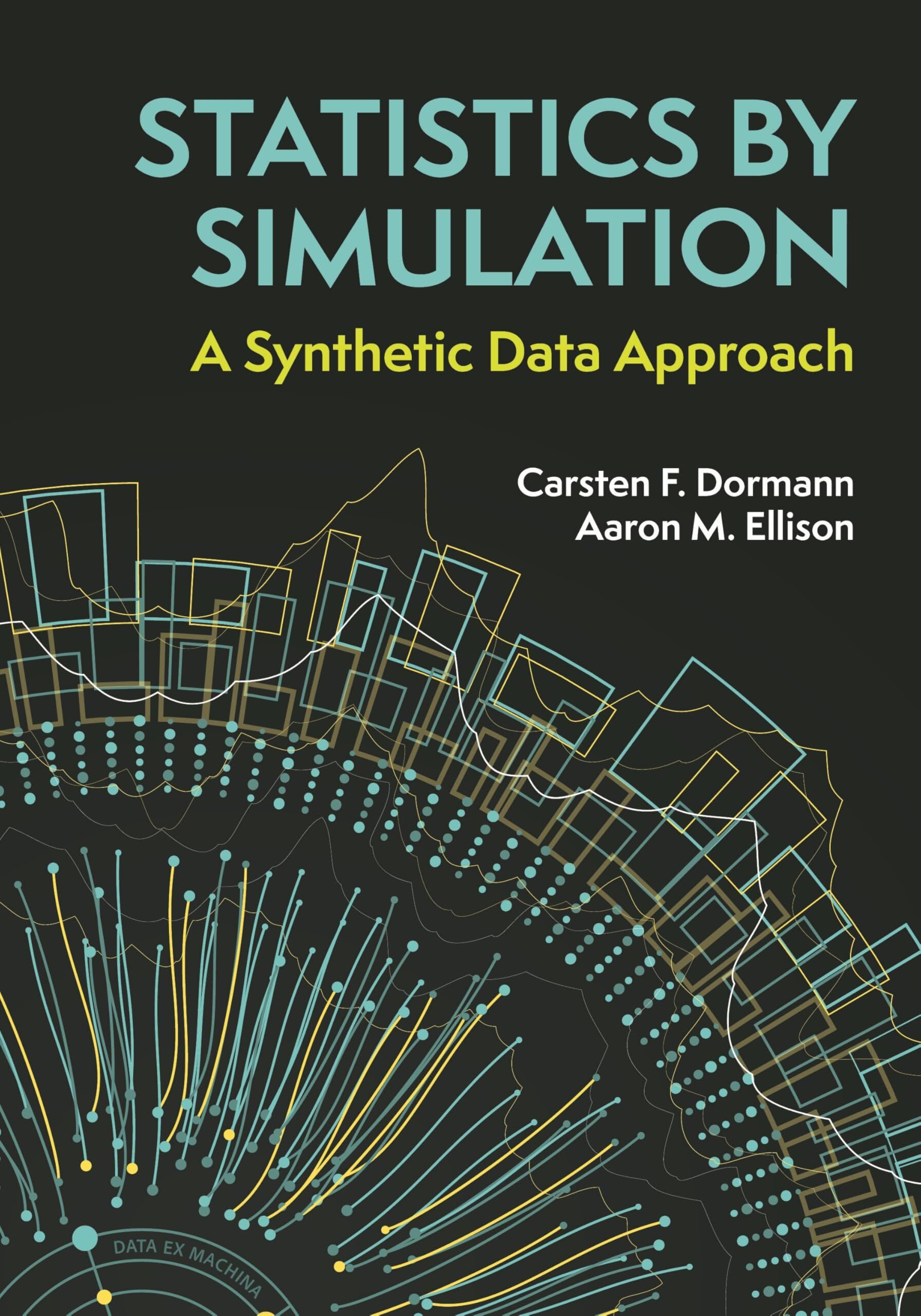 Ellison, Aaron M. Statistics By Simulation
