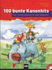 100 bunte Kanonhits, m. Audio-CD (Mini)