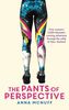 The Pants Of Perspective: One woman's 3,000 kilometre running adventure through the wilds of New Zealand