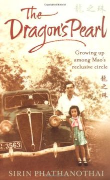 Dragon's Pearl: Growing up Among Mao's Reclusive Circle