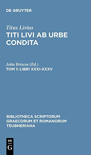 Libri XXXI-XXXV (Bibliotheca scriptorum Graecorum et Romanorum Teubneriana)