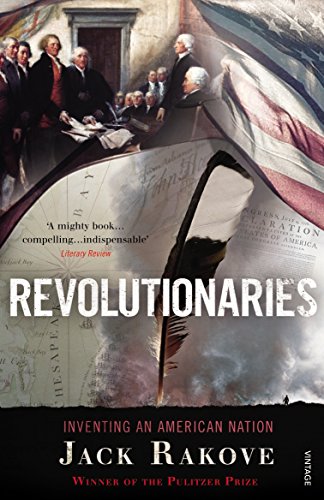 Revolutionaries: Inventing an American Nation